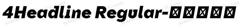 4Headline Regular字体转换